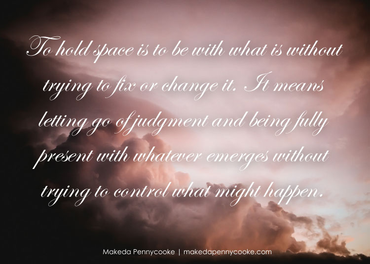 Holding Space for Grief - Makeda Pennycooke